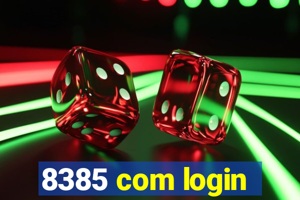 8385 com login